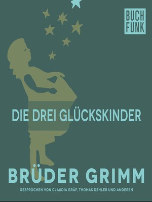 cover image of Die drei Glückskinder
